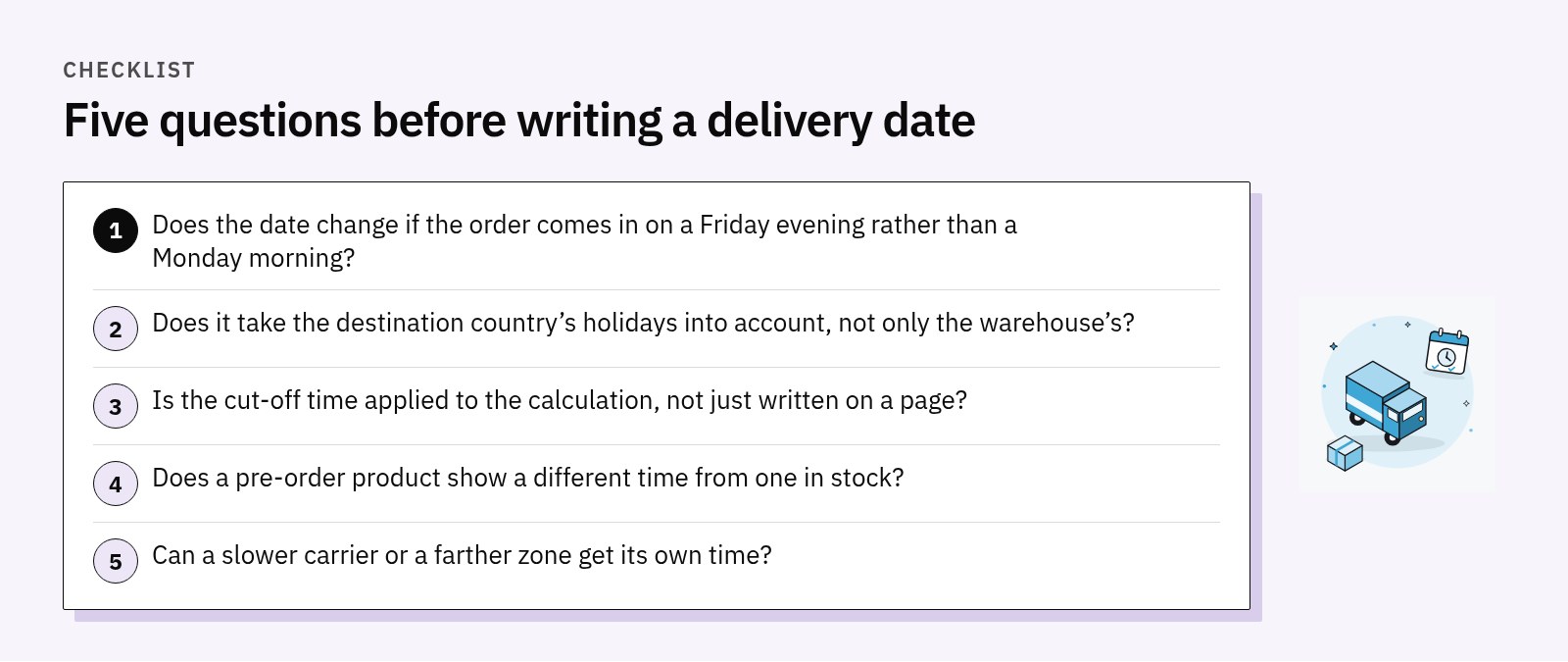 Five-question checklist: Friday evening versus Monday morning, destination country holidays, cut-off time applied, pre-order, different times per carrier or zone