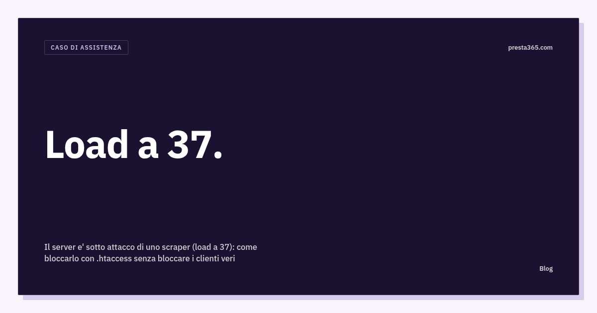 Il server è sotto attacco di uno scraper (load a 37): come bloccarlo con .htaccess senza bloccare i clienti veri